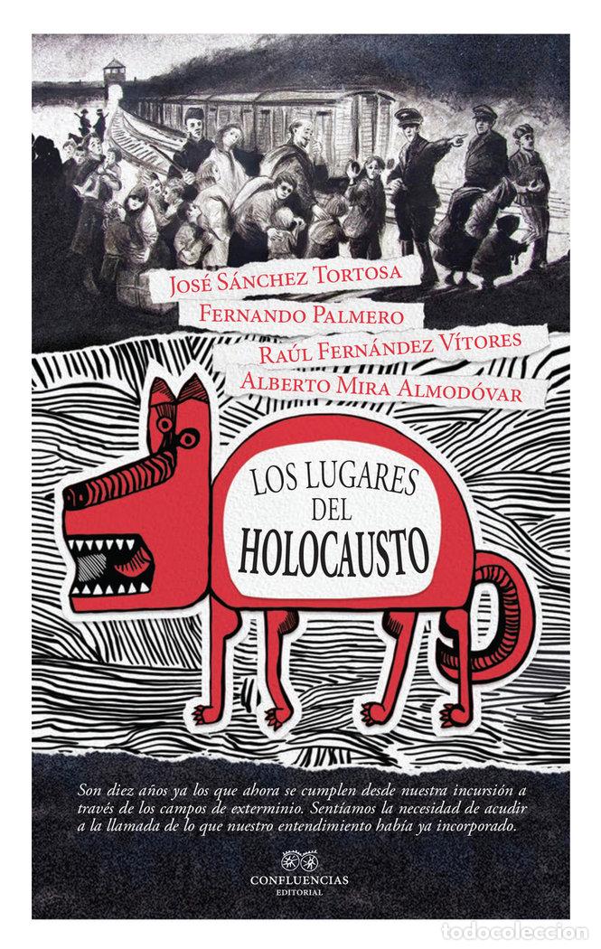 Libros: LUGARES DEL HOLOCAUSTO,LOS - PALMERO, FERNANDO