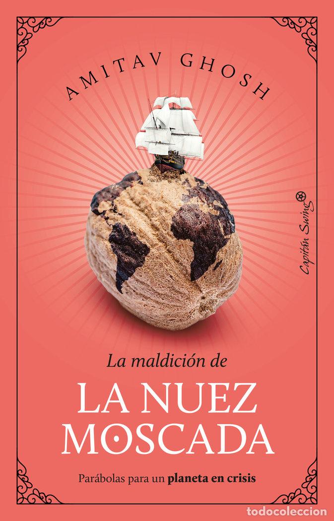 Libros: MALDICION DE LA NUEZ MOSCADA,LA - GHOSH, AMITAV