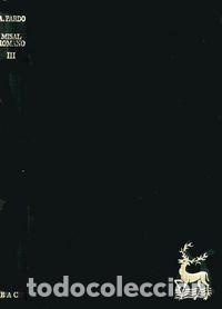 Libros: MISAL ROMANO COMPLETO. III: MISAS POR DIVERSAS NECESIDADES. - AA.VV.