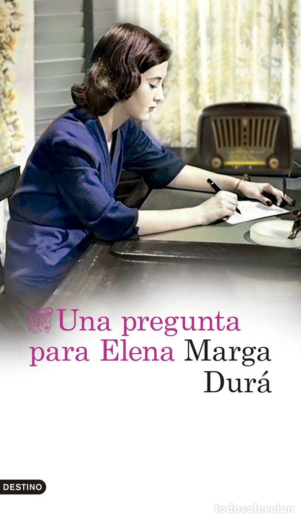 Libros: UNA PREGUNTA PARA ELENA - MARGA DURA