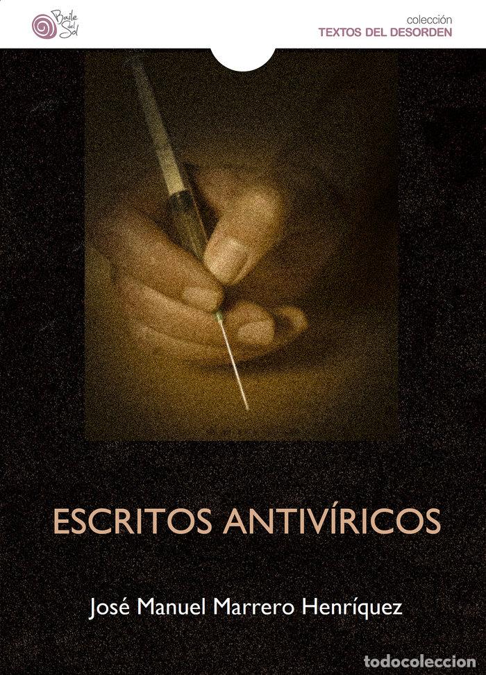 Libros: ESCRITOS ANTIVIRICOS - MARRERO HENRIQUEZ, JOSE MANUEL