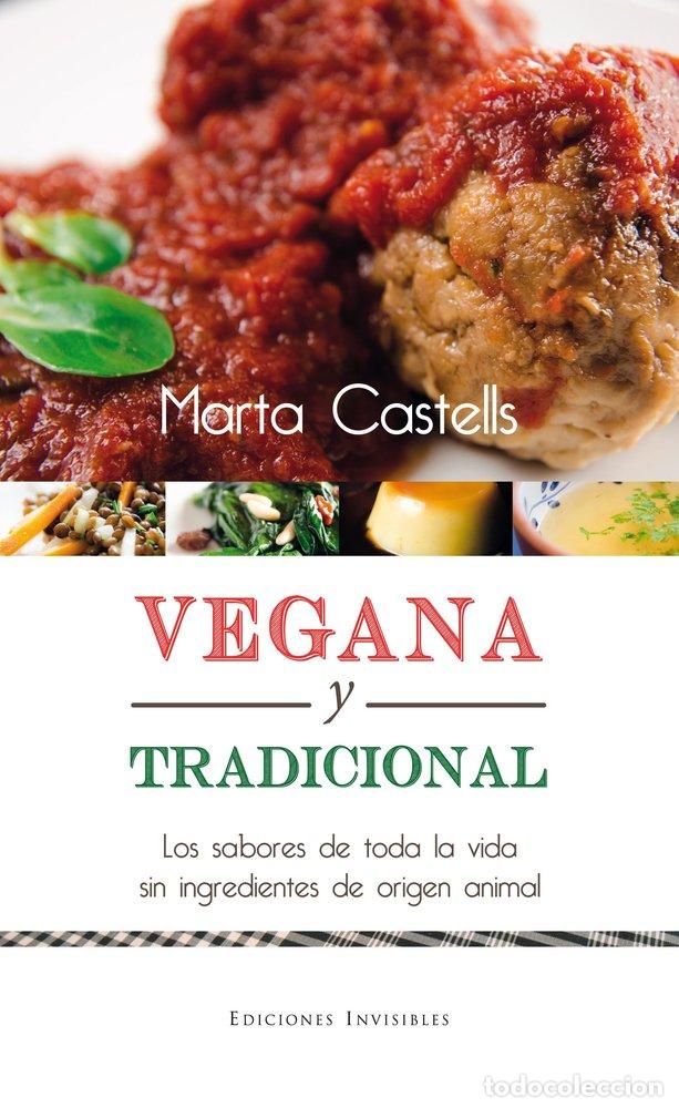 Libros: VEGANA Y TRADICIONAL - CASTELLS RECASENS, MARTA
