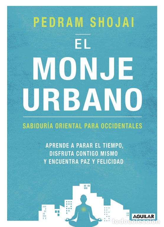 Libros: MONJE URBANO,EL - SHOJAI, PEDRAM