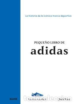 Libros: PEQUE&Ntilde;O LIBRO DE ADIDAS - SIMS, JOSH