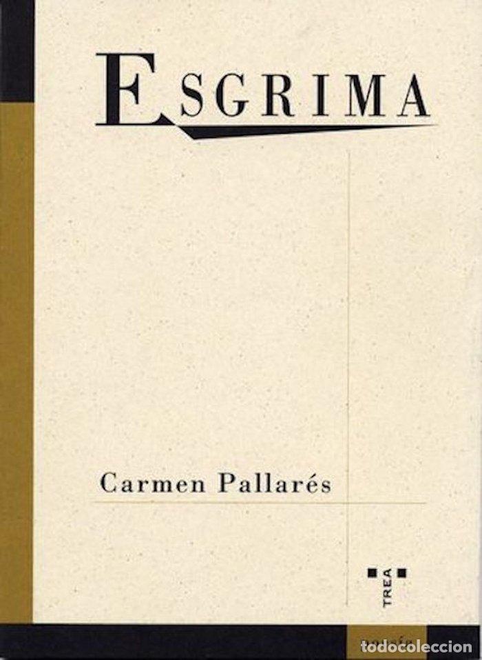 Libros: ESGRIMA - PALLARES, CARMEN