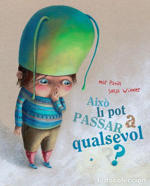 Libros: AIXO LI POT PASSAR A QUALSEVOL? - PAVON, MAR