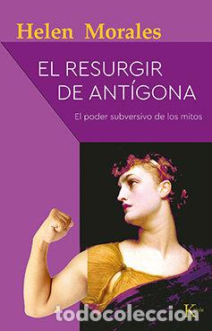 Libros: EL RESURGIR DE ANTIGONA - MORALES, HELEN