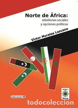 Libros: NORTE DE AFRICA - MORALES LEZCANO, VICTOR