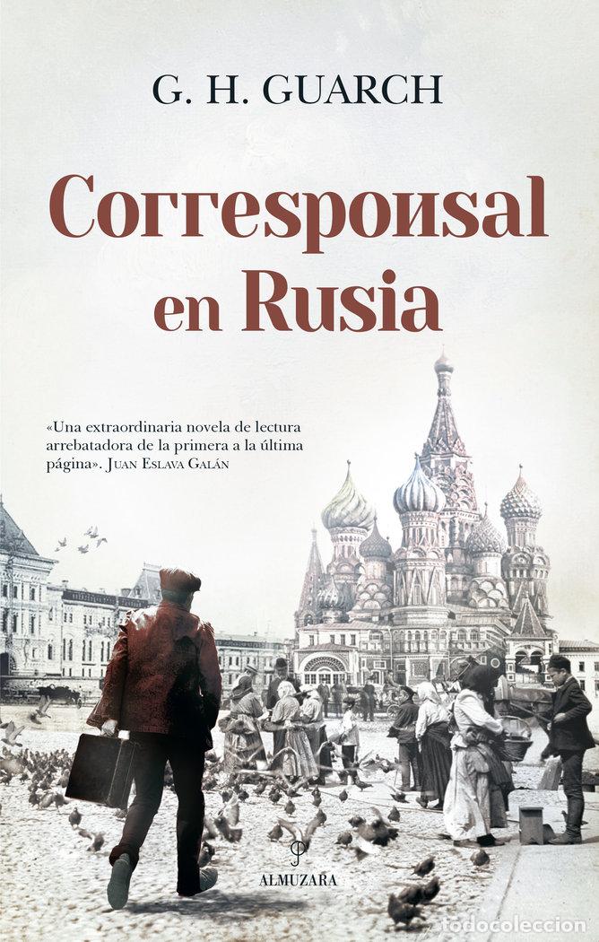 books: CORRESPONSAL EN RUSIA - GUARCH, G H