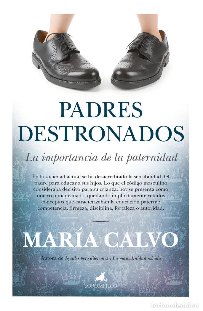 books: PADRES DESTRONADOS - CALVO, MARIA