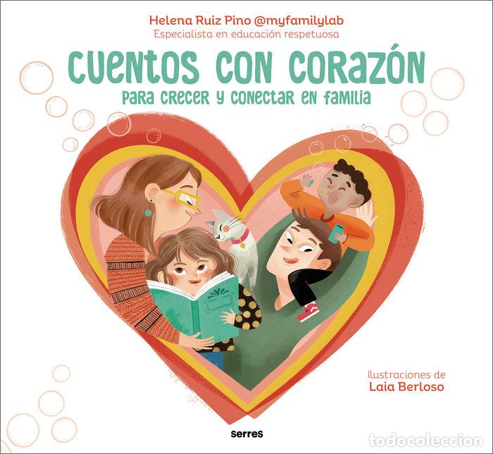 Libri: CUENTOS CON CORAZON - HELENA RUIZ PINO MY FAMILY LAB