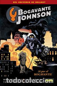 books: BOGAVANTE JOHNSON 4 A POR EL BOGAVANTE - MIGNOLA, MIKE