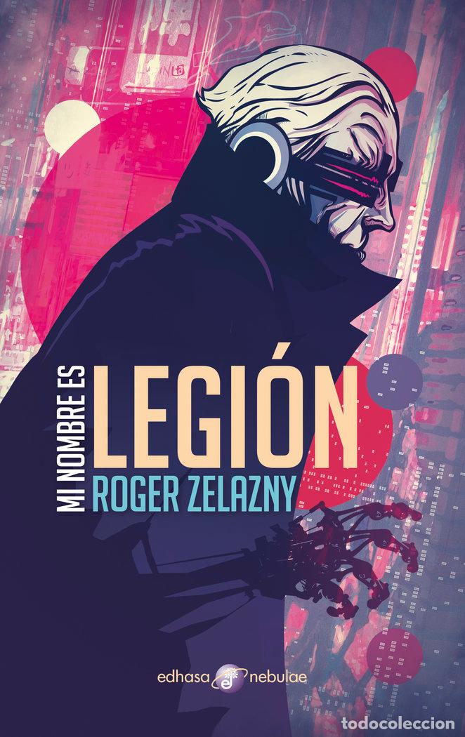 Libros: MI NOMBRE ES LEGION - ZELAZNY, ROBERT