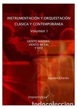 Libros: INSTRUMENTACION Y ORQUESTACION CLASICA Y CONTEMPORANEA 1 - CHARLES SOLER, AGUSTIN