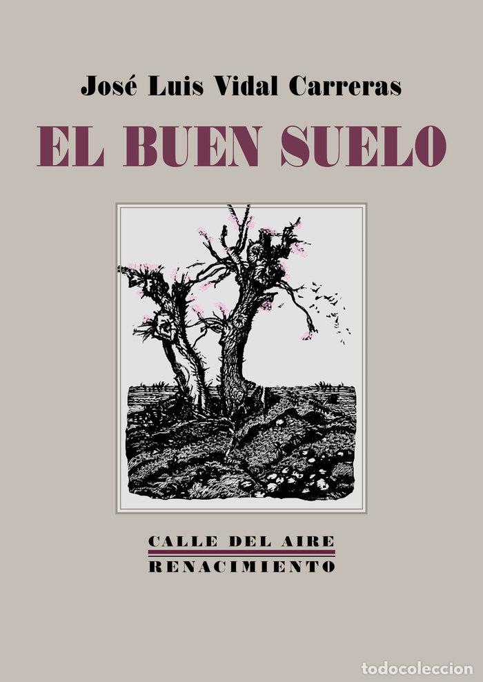 Libros: BUEN SUELO,EL - VIDAL CARRERAS, JOSE LUIS