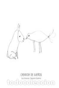 Libros: CREADOR DE SUE&Ntilde;OS - LUIS AMAVISCA Y FERNANDO GUTIERREZ