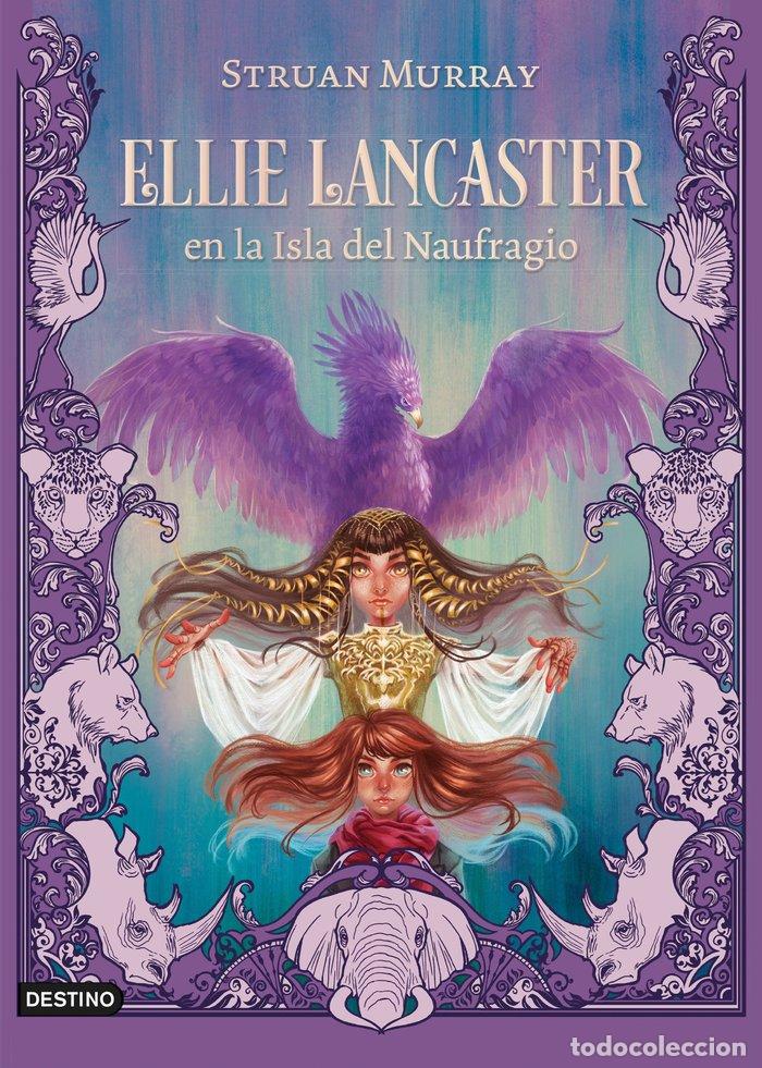 Libros: ELLIE LANCASTER EN LA ISLA DEL NAUFRAGIO - STRUAN MURRAY