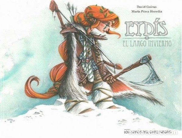 Libros: EYDIS Y EL LARGO INVIERNO - PEREZ HEREDIA, MARIA