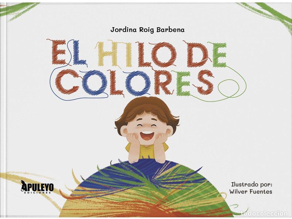 Libros: EL HILO DE COLORES - ROIG BARBENA, JORDINA