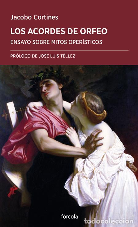 Libros: LOS ACORDES DE ORFEO - CORTINES, JACOBO