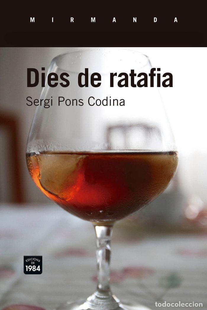 Libros: DIES DE RATAFIA - PONS CODINA, SERGI