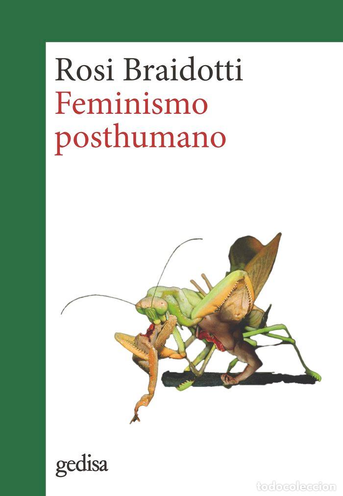 Libros: FEMINISMO POSTHUMANO - BRAIDOTTI, ROSI