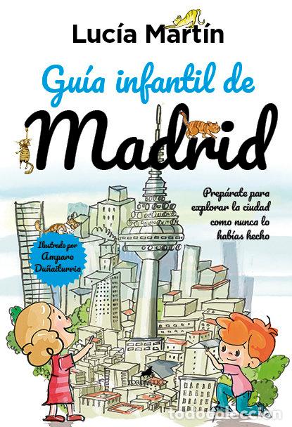 Libros: GUIA INFANTIL DE MADRID - MARTIN MARTIN, LUCIA