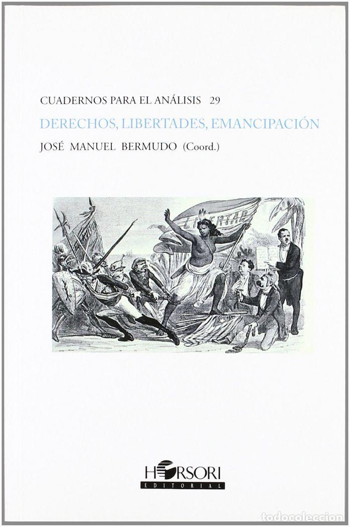 Libros: DERECHOS, LIBERTADES, EMANCIPACION - BERMUDO, JOSE MANUEL