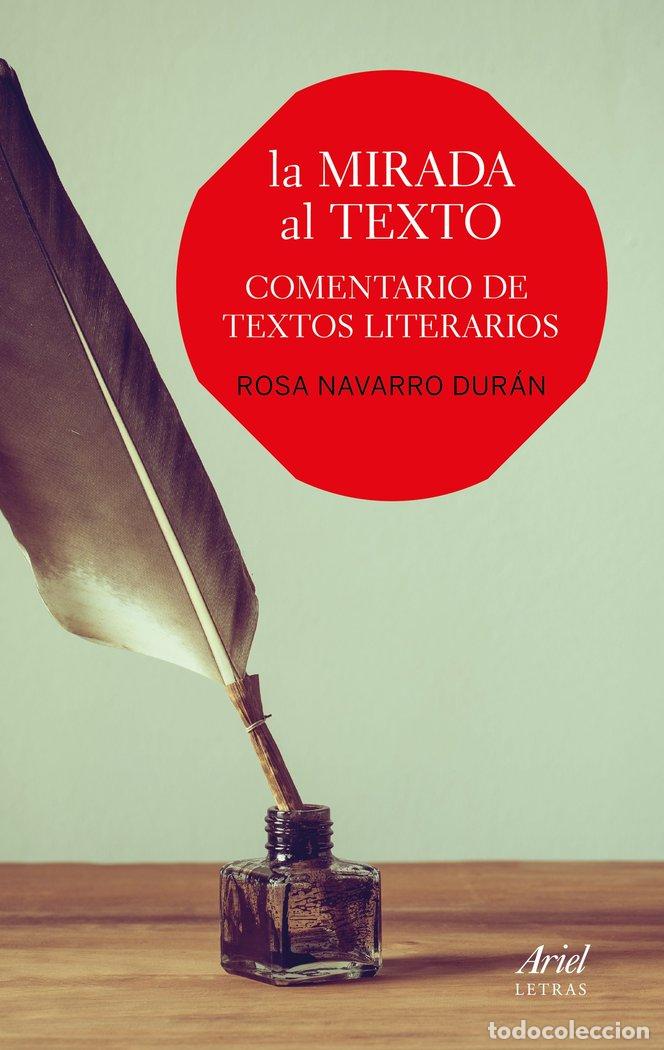 Libri: MIRADA AL TEXTO,LA - NAVARRO DURAN, ROSA