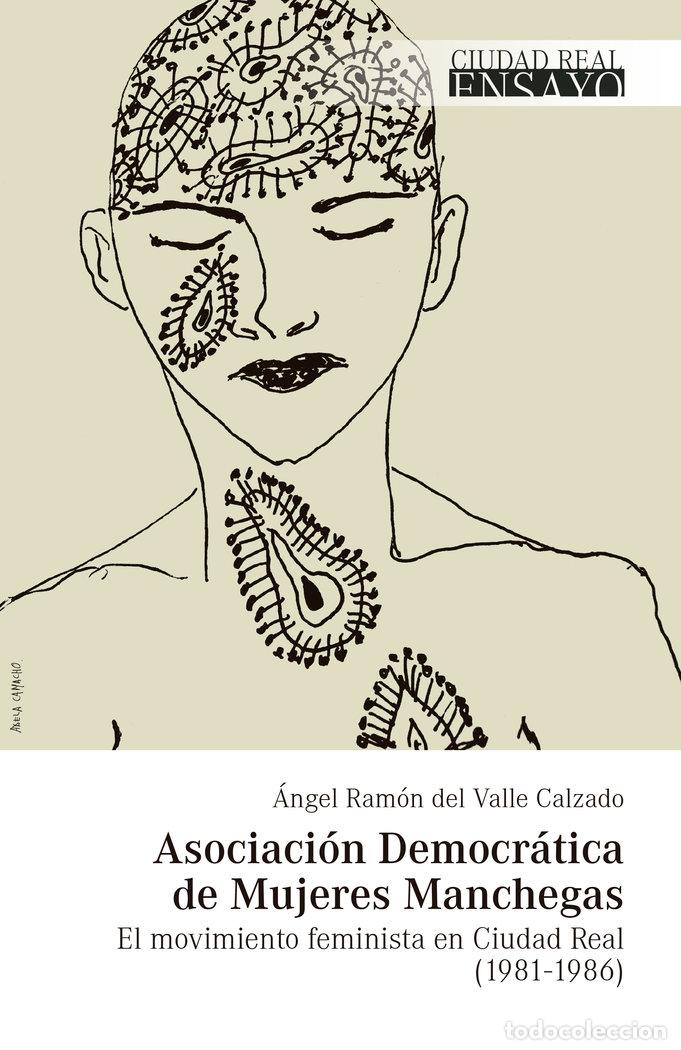 Libri: ASOCIACION DEMOCRATICA DE MUJERES MANCHEGAS - DEL VALLE CALZADO, ANGEL RAMON