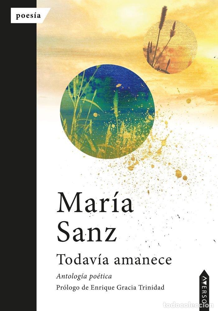 Libri: TODAVIA AMANECE - SANZ, MARIA