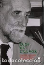 Libri: ECOS DE UNA VOZ LA AMISTAD TRAICIONADA - EXPOSITO, JOSE