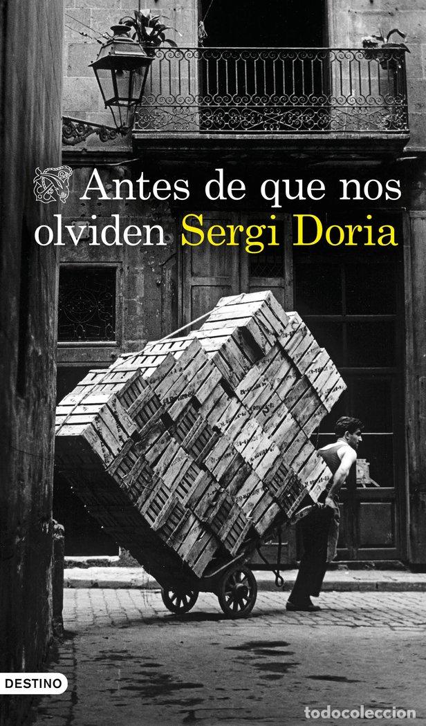 Libri: ANTES DE QUE NOS OLVIDEN - SERGI DORIA