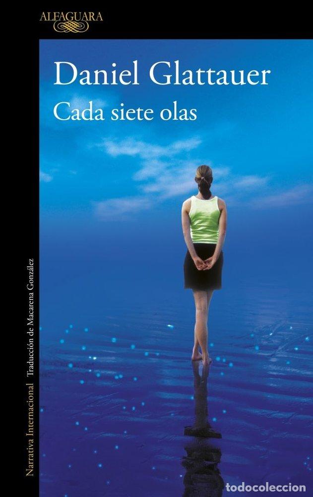 Livros: CADA SIETE OLAS - GLATTAUER, DANIEL