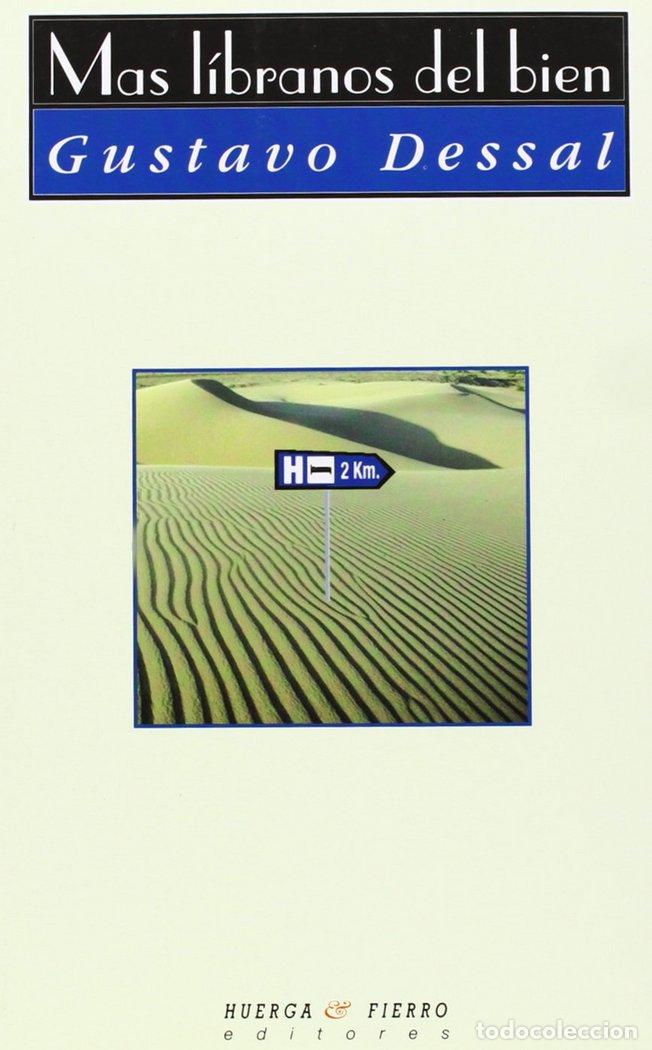 Livres: MAS LIBRANOS DEL BIEN - DESSAL, GUSTAVO