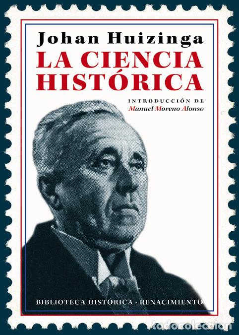 Livres: CIENCIA HISTORICA,LA - HUIZINGA, JOHAN