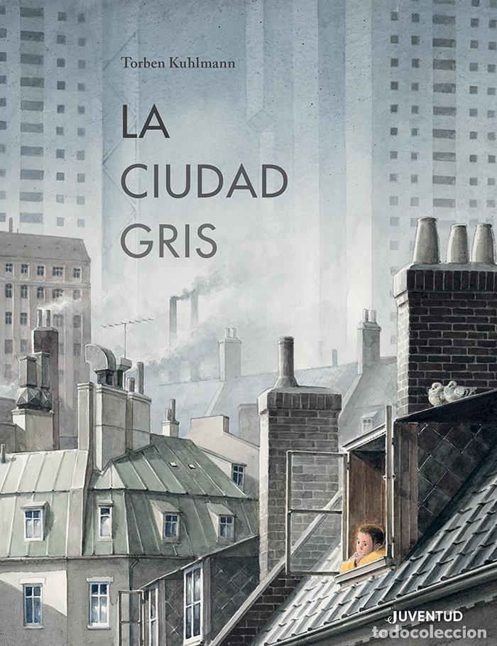 Livros: LA CIUDAD GRIS - KUHLMANN, TORBEN