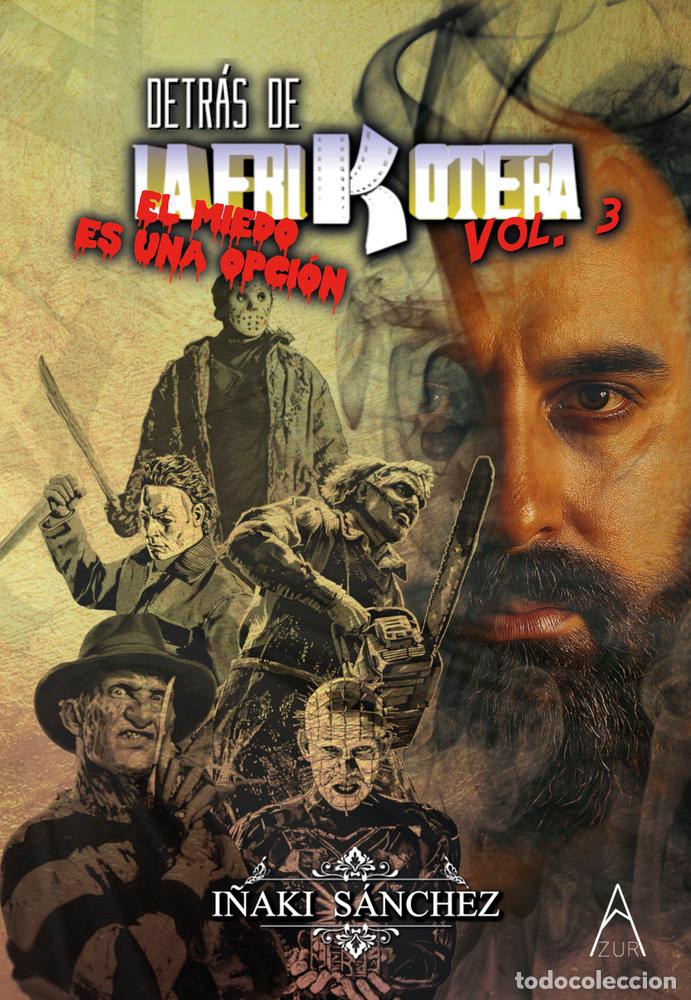 Livros: DETRAS DE LA FRIKOTEKA VOL.3 - SANCHEZ, I&Ntilde;AKI