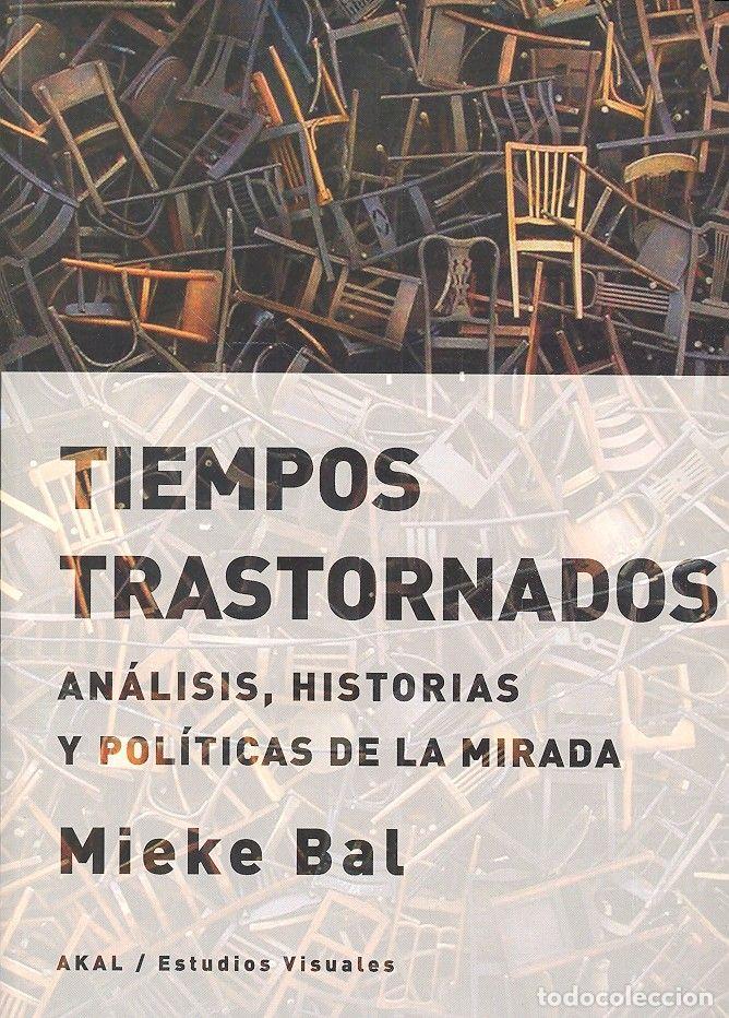 books: TIEMPOS TRASTORNADOS - BAL, MIEKE
