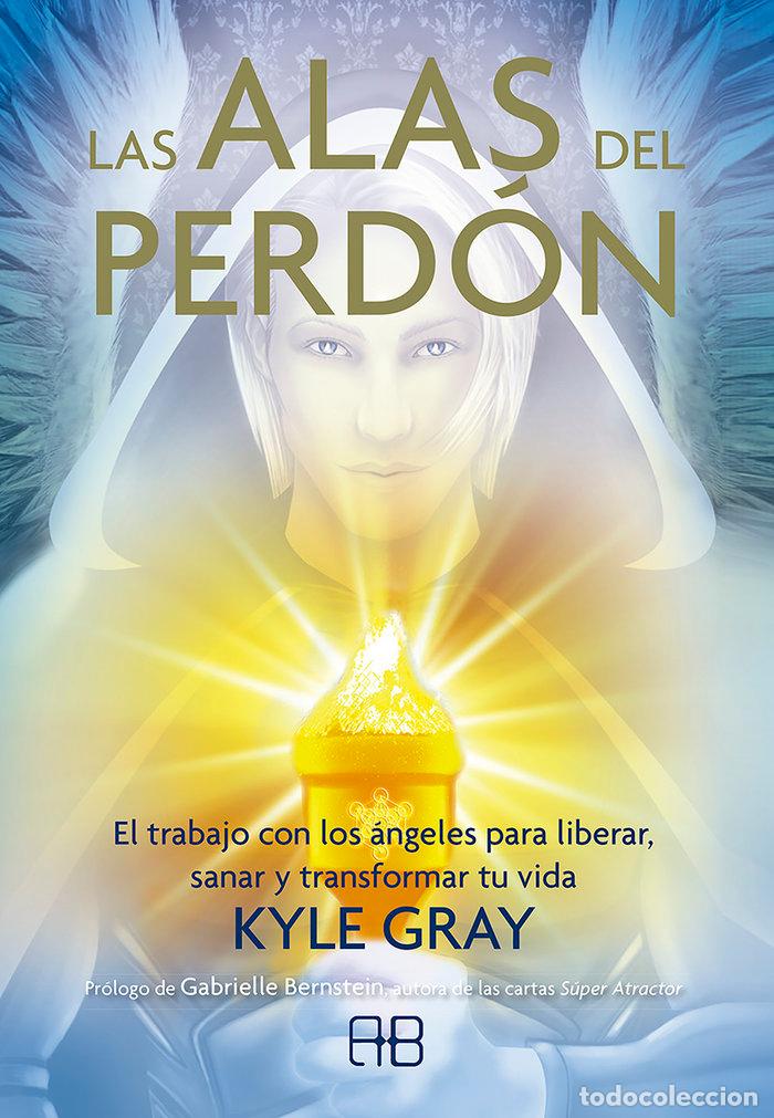 books: LAS ALAS DEL PERDON - GRAY, KYLE