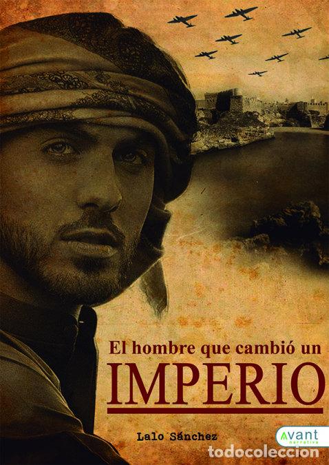 books: EL HOMBRE QUE CAMBIO UN IMPERIO - LALO SANCHEZ