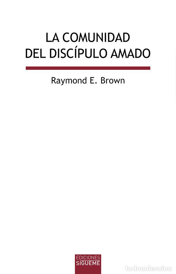 books: COMUNIDAD DEL DISCIPULO AMADO,LA - BROWN, RAYMOND