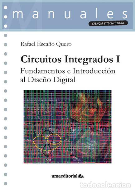 Libros: CIRCUITOS INTEGRADOS I - ESCA&Ntilde;O QUERO, RAFAEL