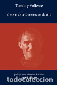 Libros: GENESIS DE LA CONSTITUCIN DE 1812 - TOMAS Y VALIENTE