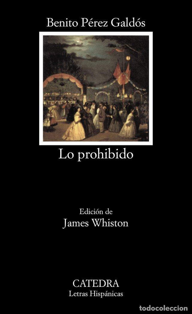 Libri: LO PROHIBIDO LH - PEREZ GALDOS, BENITO