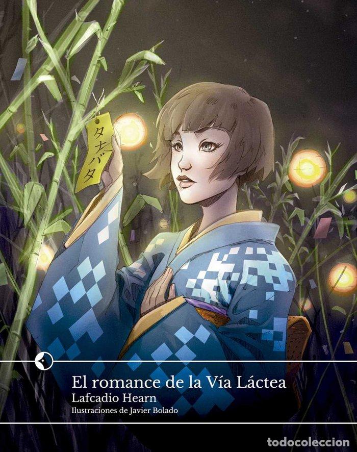Libros: EL ROMANCE DE LA VIA LACTEA - HEARN, LAFCADIO