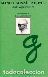 books: ANTOLOGIA POETICA - GONZALEZ HOYOS, MANUEL