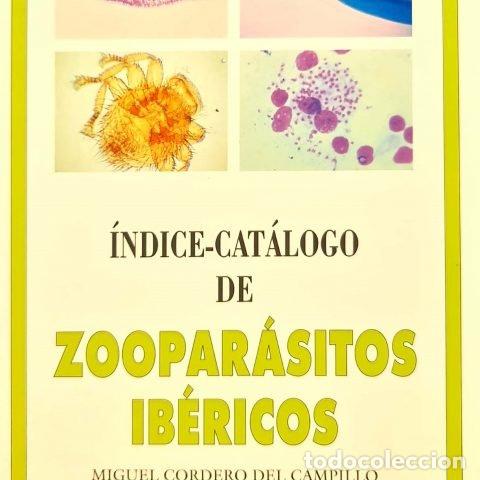 Livres: INDICE CATALOGO DE ZOOPARASITOS IBERICOS - CORDERO DEL CAMPILLO, MIGUEL