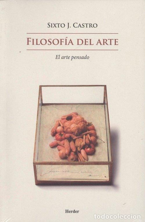 Libri: FILOSOFIA DEL ARTE - CASTRO, SIXTO J