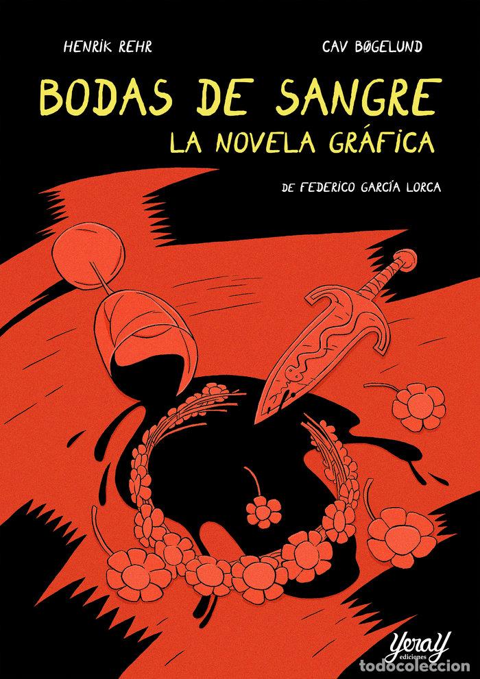 Libri: BODAS DE SANGRE LA NOVELA GRAFICA - B&Oslash;GELUND, CAV